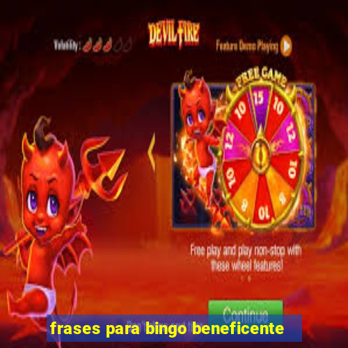 frases para bingo beneficente